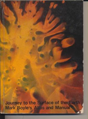 journey-to-the-surface-of-the-earth-mark-boyle-s-atlas-and-manual-