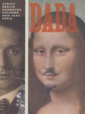 dada-zurich-berlin-hanover-cologne-new-york-paris-anglais