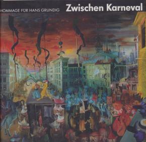 zwischen-karneval-und-aschermittwoch-hommage-fur-hans-grundig