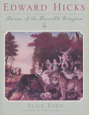 edward-hicks-painter-of-the-peaceable-kingdom