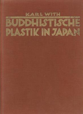 buddhistische-plastik-in-japan-bis-in-den-beginn-des-8-jahrhunderts