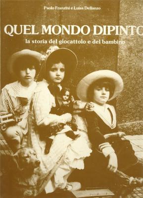 quel-mondo-dipinto-la-storia-del-giocattolo-e-del-bambino-