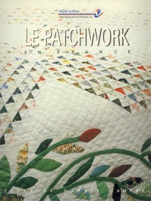 le-patchwork-en-france-l-ecole-de-sophie-campbell-
