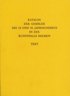 katalog-der-gemÄlde-des-19-und-20-jahrhunderts-in-der-kunsthalle-bremen-