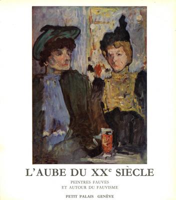 l-aube-du-xxe-siEcle-peintres-fauves-et-autour-du-fauvisme