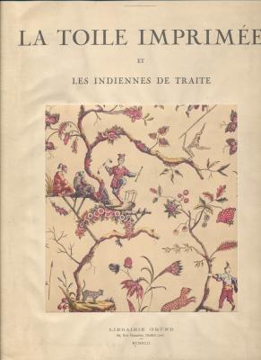 la-toile-imprimee-et-les-indiennes-de-traite-vol-1-et-2-