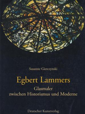 egbert-lammers-glasmaler-zwischen-historismus-und-moderne