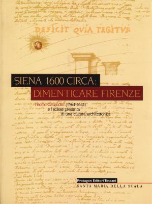 siena-1600-circa-dimenticare-firenze-teofilo-gallaccini-1564-1641-e-l-eclisse-presunta-di-una-cu