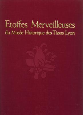 etoffes-merveilleuses-du-musee-historique-des-tissus-de-lyon-tome-1-1976-