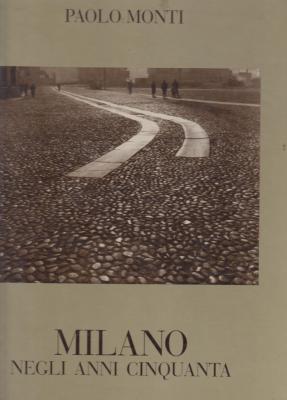 paolo-monti-milano-negli-anni-cinquanta