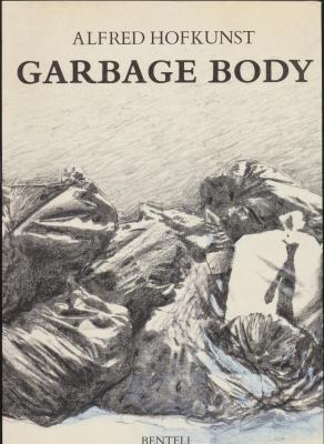 alfred-hofkunst-garbage-body