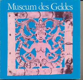 museum-des-geldes-Uber-die-seltsame-natur-des-geldes-in-kunst-wissenschaft-und-leben-i