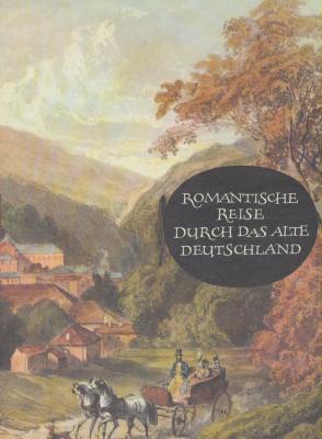 romantische-reise-durch-das-alte-deutschland-stÄdte-und-landschaften-in-zeitgenOssischen-stichen-