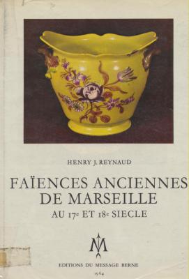 faIences-anciennes-de-marseille-au-17Eme-et-18Eme-siEcle