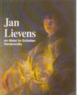 jan-lievens-ein-maler-im-schatten-rembrandts