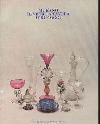 murano-il-vetro-a-tavola-ieri-e-oggi-catalogo-della-mostra