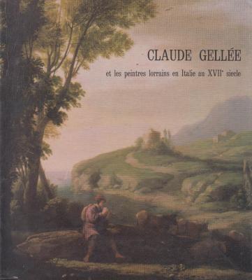 claude-gellEe-et-les-peintres-lorrains-en-italie-au-xvii-siEcle-