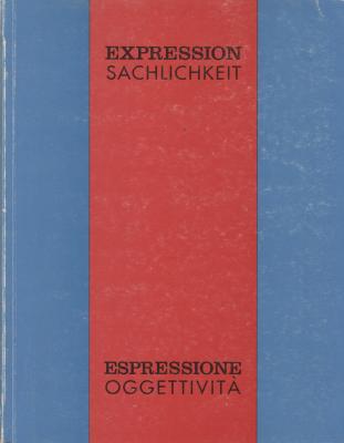 espressione-oggettivitÀ-expression-sachlichkeit