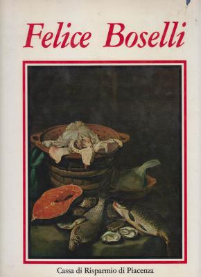 felice-boselli-pittore-di-natura-morta-