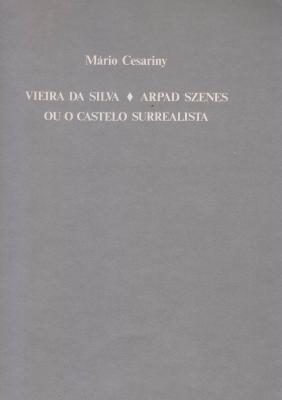 vieira-da-silva-arpad-szenes-ou-o-castelo-surrealista