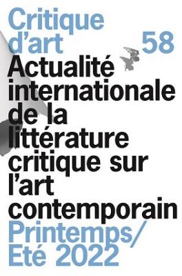 revue-critique-d-art-n°-58-printemps-et-ete-2022