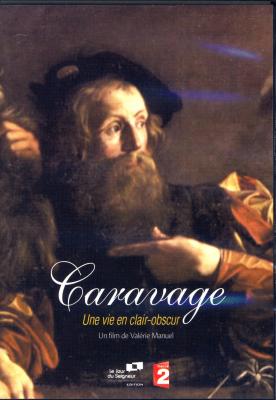 caravage-une-vie-en-clair-obscur