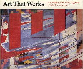 art-that-works-decorative-arts-of-the-eighties-crafted-in-america-