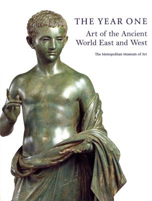 the-year-one-art-at-the-ancient-world-east-and-west-