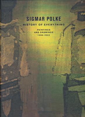 sigmar-polke-history-of-erverything-paintings-and-drawings-1998-2003-