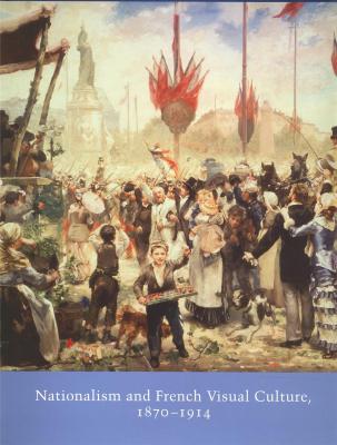 nationalism-and-french-visual-culture-1870-1914-