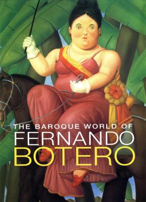 the-baroque-world-of-fernando-botero-