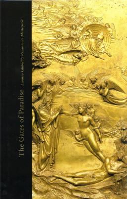 the-gates-of-paradise-lorenzo-ghiberti-s-renaissance-masterpiece-
