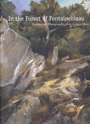 in-the-forest-of-fontainebleau-painters-and-photographers-from-corot-to-monet