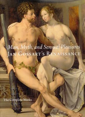man-myth-and-sensual-pleasures-jan-gossart-s-renaissance