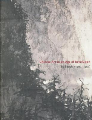 chinese-art-in-an-age-of-revolution-fu-baoshi-1904-1965-