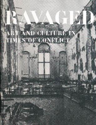 ravaged-art-and-culture-in-times-of-conflict
