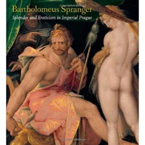 bartholomeus-spranger-splendor-and-eroticism-in-imperial-prague-the-complete-work