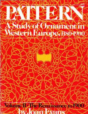 pattern-a-study-of-ornament-in-western-europe-1180-1900-volume-ii