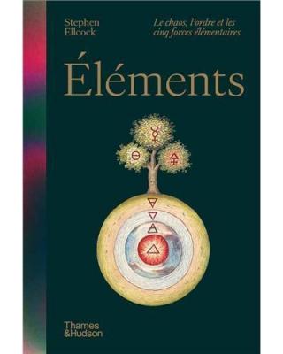 elements-le-chaos-l-ordre-et-les-cinq-forces-elementaires-francais