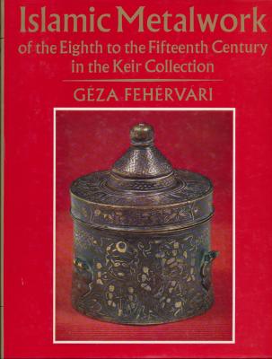 islamic-metalwork-of-the-eighth-to-the-fifteenth-century-in-the-keir-collection