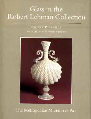 the-robert-lehman-collection-xi-glass-