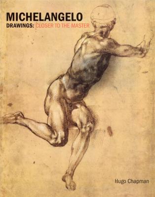 michelangelo-drawings-closer-to-the-master-paperback-anglais