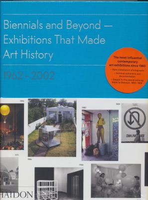 biennials-and-beyond-exhibitions-that-made-art-history-1962-2002
