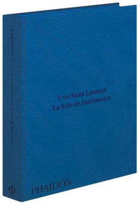 yves-saint-laurent-la-folie-de-l-accessoire