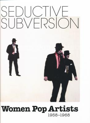 seductive-subversion-women-pop-artists-1958-1968-