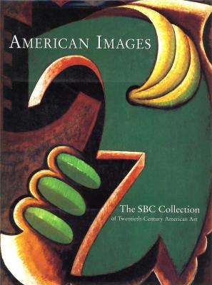 american-images-the-sbc-collection-of-twentieth-century-american-art-