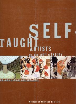 self-taught-artists-of-the-20th-century-an-american-anthology-