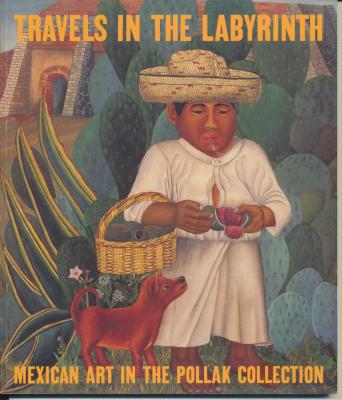 travels-in-the-labyrinth-mexican-art-in-the-pollak-collection