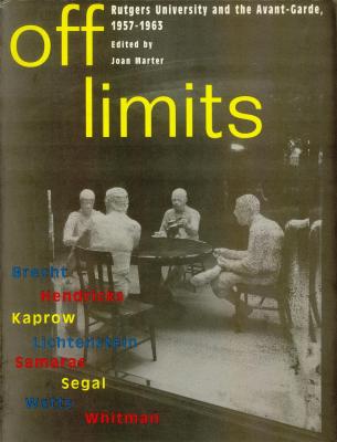 off-limits-rutgers-university-and-the-avant-garde-1957-1963-