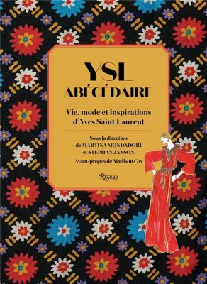 ysl-abecedaire-vie-mode-et-inspirations-d-yves-saint-laurent